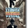 Lisboa nos Passos de Fernando Pessoa
