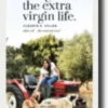 Living the Extra Virgin Life