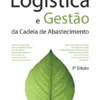 Logística e Gestão da Cadeia de Abastecimento