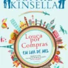 Louca Por Compras em Lua de Mel