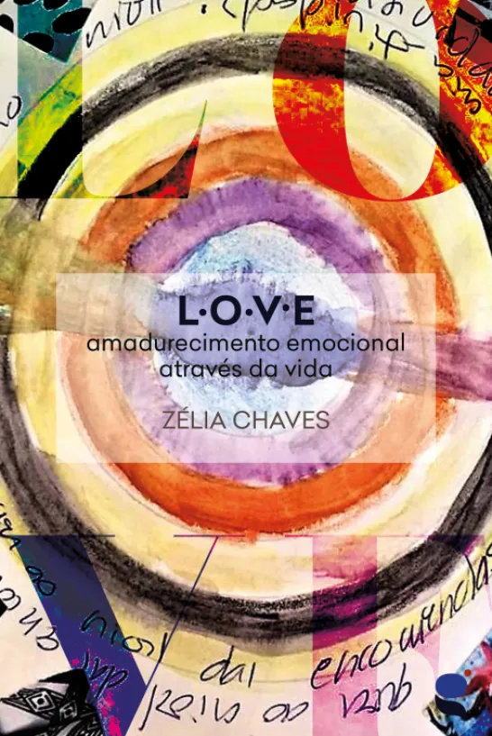LOVE – Amadurecimento Emocional Através da Vida
