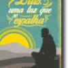Luís, Uma Luz que se Espalha