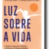 Luz sobre a Vida