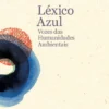 Léxico Azul - Vozes das Humanidades Ambientais