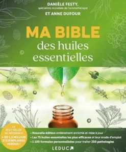 Ma bible des huiles essentielles