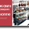 Magasins Historiques à Lisbonne