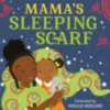Mamas sleeping scarf