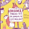 Mamã, Podemos Ter um Humano de Estimação?