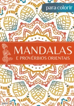 Mandalas e Provérbios Orientais
