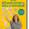 100 Mandamentos para a Felicidade