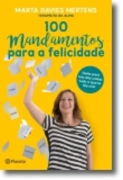 100 Mandamentos para a Felicidade