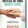 Manifesto em Defesa de Uma Morte Livre