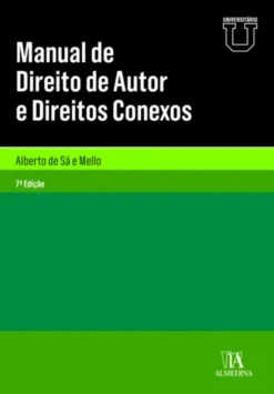 Manual de Direito de Autor e Direitos Conexos - 7.ª Edição