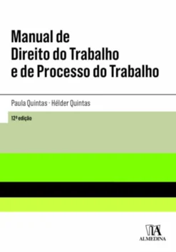 Manual de Direito do Trabalho e de Processo do Trabalho