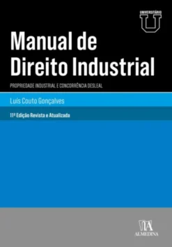 Manual de Direito Industrial - Propriedade Industrial e Concorrência Desleal - 11ª Edição