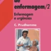 Manual de Enfermagem - Vol. 2 - Enfermagem e Urgências