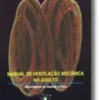 Manual de Ventilação Mecânica do Adulto