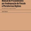 Manual do Procedimento por Inadequação de Vínculo e Plataformas Digitais - Atualizado pela Lei n.º 13/2023, de 3 de Abril