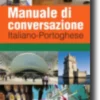 Manuale di Conversazione Italiano - Portoghese