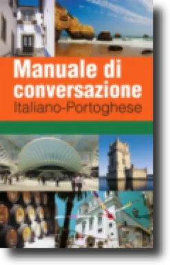 Manuale di Conversazione Italiano - Portoghese