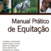 Manual Prático de Equitação