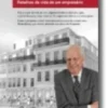 Manuel Maia: retalhos da vida de um empresário