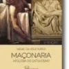 Maçonaria - Apologia do Catolicismo