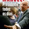 Marcelo - Presidente todos os dias