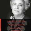 Maria Alda Nogueira - Da Resistência à Liberdade