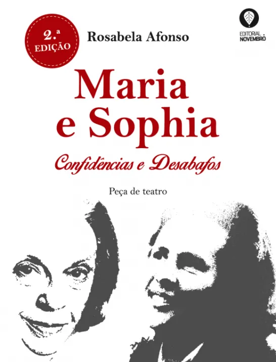Maria e Sophia - Confidências e Desabafos