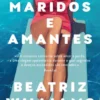 Maridos e Amantes