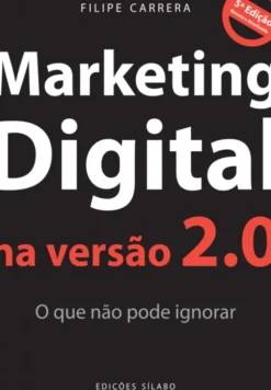 Marketing Digital na Versão 2.0 - O Que não Pode Ignorar