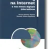 Marketing na Internet e nos Meios Digitais Interactivos