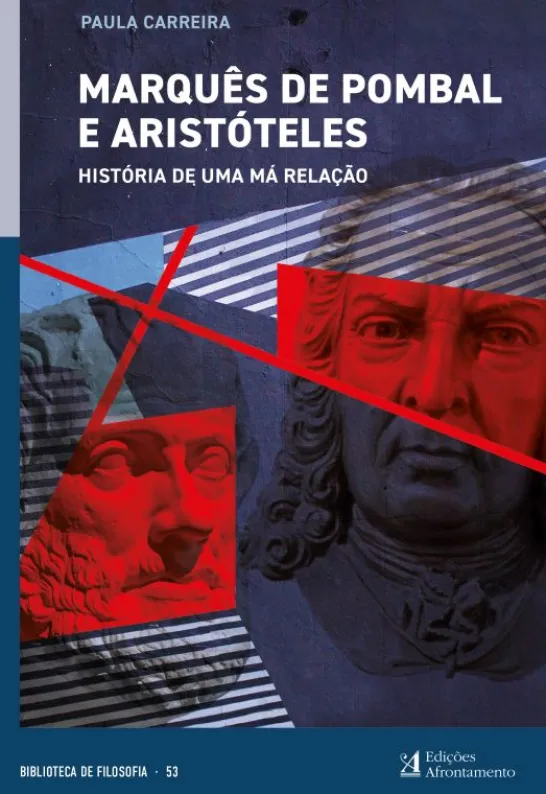 Marquês de Pombal e Aristóteles - História de uma Má Relação