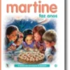 Martine Faz Anos