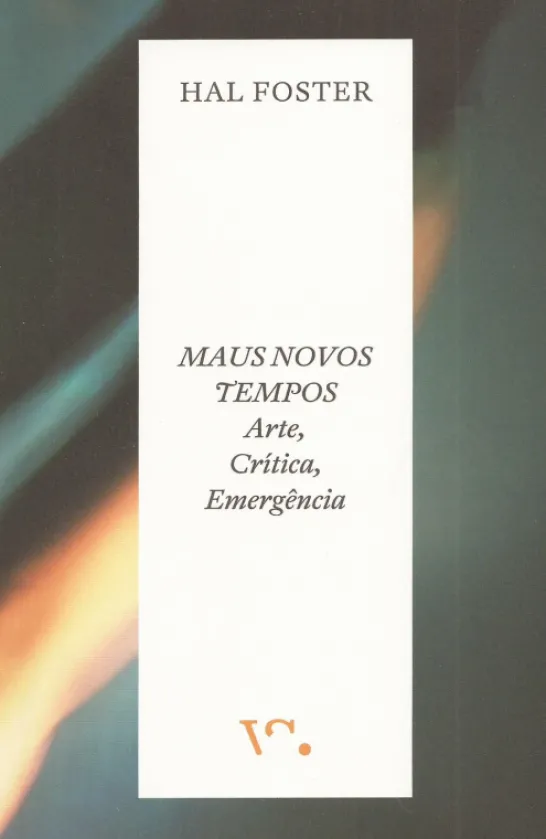 Maus Novos Tempos - Arte, Crítica, Emergência