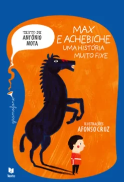 Max e Achebiche ? Uma História Muito Fixe