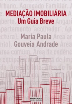 Mediação Imobiliária - Um Guia Breve