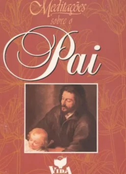 Meditações Sobre o Pai