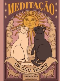 Meditação - Um Guia Felino