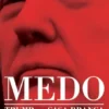 Medo -Trump na Casa Branca