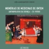Memórias de Medicinas de Ontem - Antropologia da doença / Ex-Votos (2ª Edição)