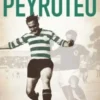 Memórias de Peyroteo - Autobiografia