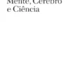 Mente, Cérebro e Ciência