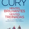 Mentes Brilhantes, Mentes Treinadas