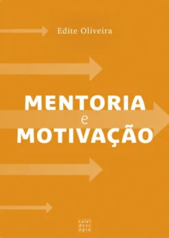 Mentoria e Motivação