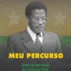 Meu Percurso - Génese de uma Nação no centro da Terra