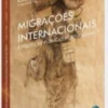 Migrações Internacionais e Políticas Públicas Portuguesas