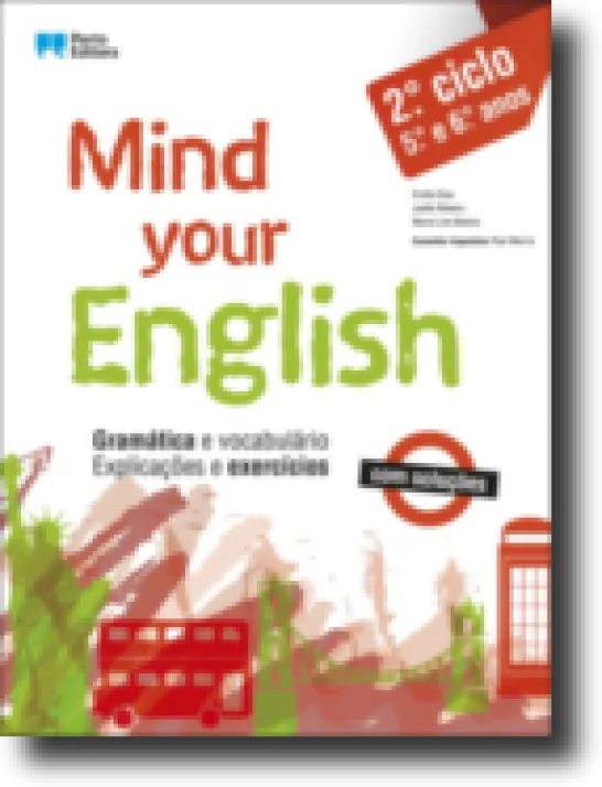 Mind Your English - 5.º e 6.º Anos