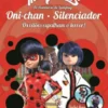 Miraculous - As Aventuras de Ladybug: Os Vilões 12 - Oni-chan e Silenciador